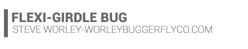 Flexi-Girdle Bug