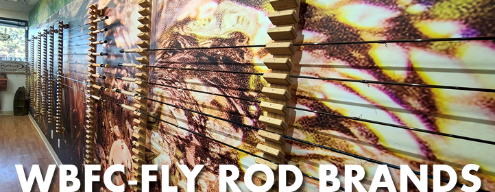 WBFC Pro-Shop Fly Rod Brands
